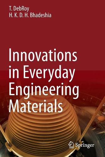 Innovations in Everyday Engineering Materials. 2021 ed.