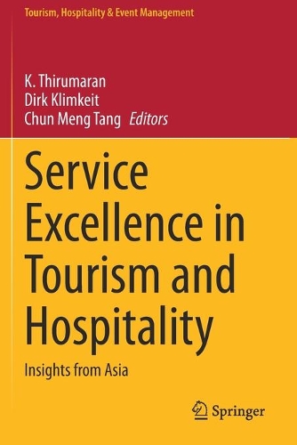 Service Excellence in Tourism and Hospitality: Insights from Asia. 2021 ed.
