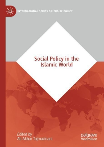 Social Policy in the Islamic World. 2021 ed.