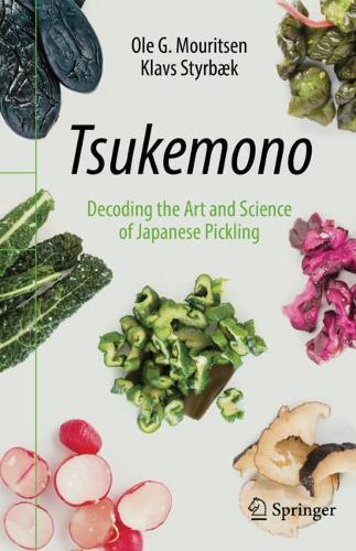 Tsukemono: Decoding the Art and Science of Japanese Pickling. 2021 ed.