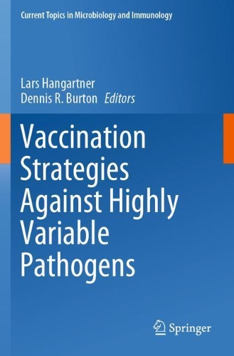 Vaccination Strategies Against Highly Variable Pathogens. 2020 ed.