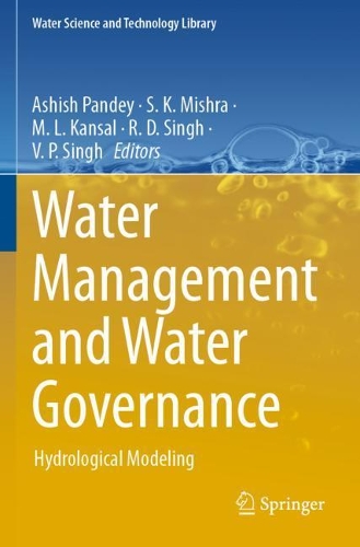 Water Management and Water Governance: Hydrological Modeling. 2021 ed.
