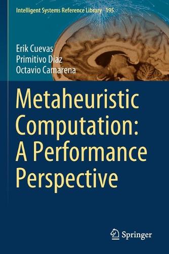 Metaheuristic Computation: A Performance Perspective. 2021 ed.