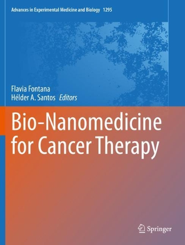 Bio-Nanomedicine for Cancer Therapy. 2021 ed.