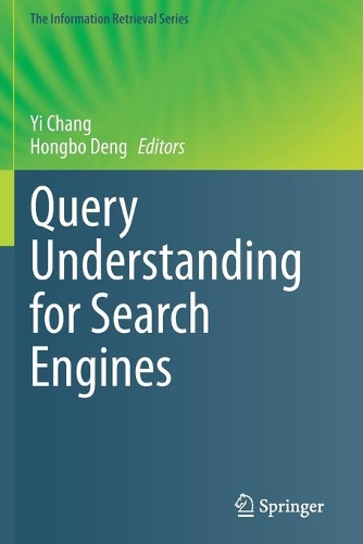 Query Understanding for Search Engines. 2020 ed.