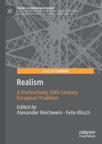 Realism: A Distinctively 20th Century European Tradition. 2021 ed.