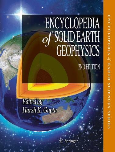 Encyclopedia of Solid Earth Geophysics. Second Edition 2021