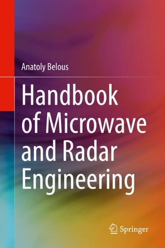 Handbook of Microwave and Radar Engineering. 2021 ed.
