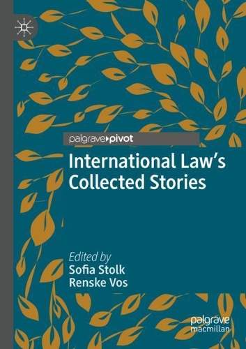 International Law's Collected Stories. 2020 ed.