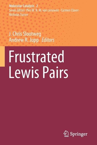 Frustrated Lewis Pairs. 2021 ed.