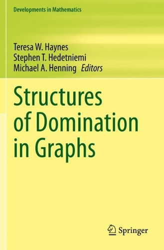 Structures of Domination in Graphs.
