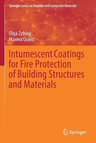 Intumescent Coatings for Fire Protection of Building Structures and Materials. 2020 ed.
