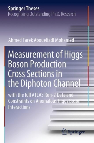 Measurement of Higgs Boson Production Cross Sections in the Diphoton Channel: with the full ATLAS Run-2 Data and Constraints on Anomalous Higgs Boson Interactions. 2020 ed.