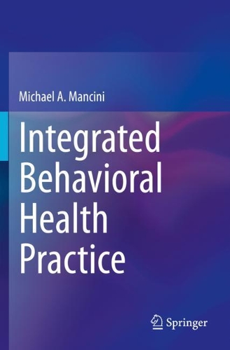 Integrated Behavioral Health Practice. 2021 ed.
