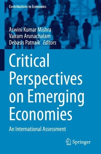 Critical Perspectives on Emerging Economies: An International Assessment. 2021 ed.