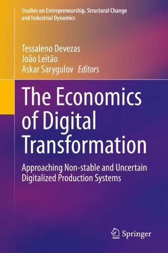 The Economics of Digital Transformation