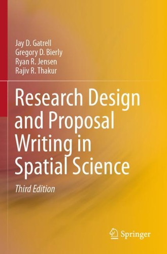 Research Design and Proposal Writing in Spatial Science. Third Edition 2020