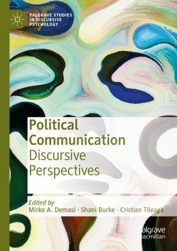 Political Communication: Discursive Perspectives. 2020 ed.