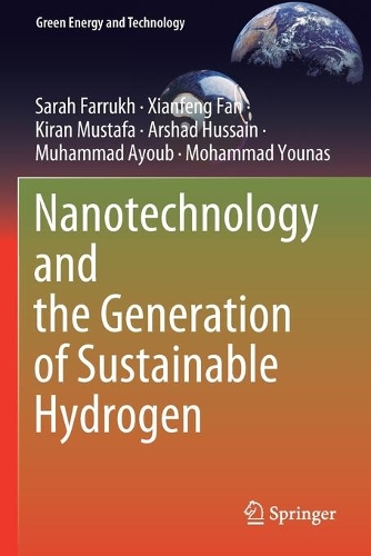 Nanotechnology and the Generation of Sustainable Hydrogen. 2021 ed.