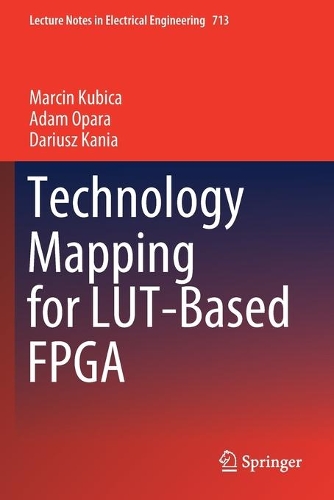 Technology Mapping for LUT-Based FPGA. 2021 ed.