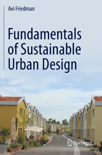 Fundamentals of Sustainable Urban Design. 1st ed. 2021
