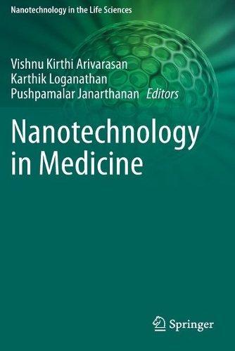Nanotechnology in Medicine. 2021 ed.