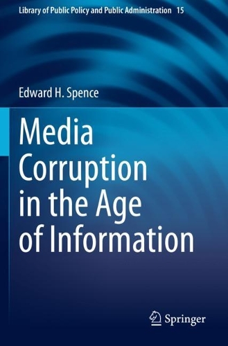 Media Corruption in the Age of Information. 2021 ed.