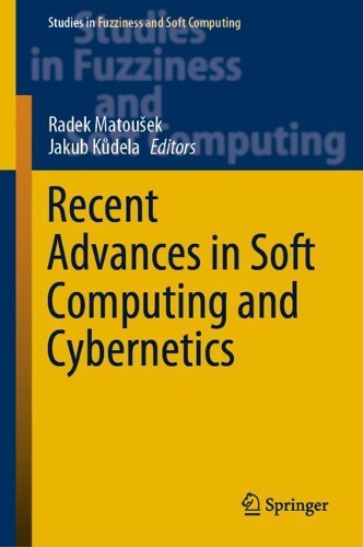 Recent Advances in Soft Computing and Cybernetics. 2021 ed.