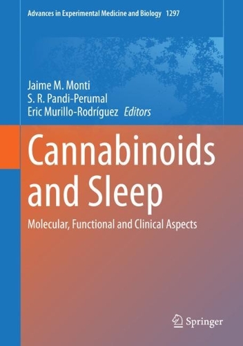 Cannabinoids and Sleep: Molecular, Functional and Clinical Aspects. 1st ed. 2021