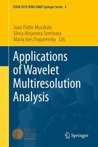 Applications of Wavelet Multiresolution Analysis.