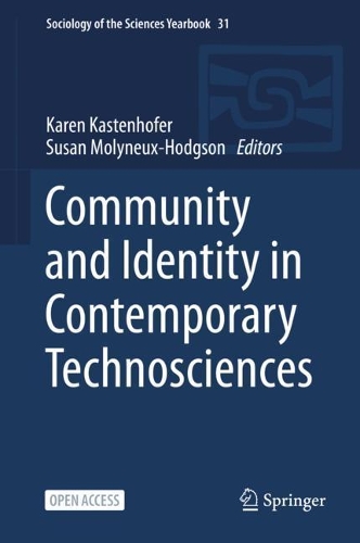 Community and Identity in Contemporary Technosciences.
