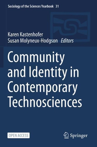 Community and Identity in Contemporary Technosciences. 1st ed. 2021