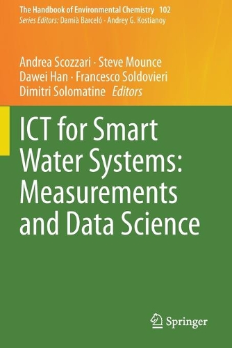 ICT for Smart Water Systems: Measurements and Data Science. 1st ed. 2021