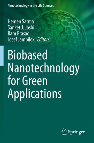 Biobased Nanotechnology for Green Applications. 2021 ed.