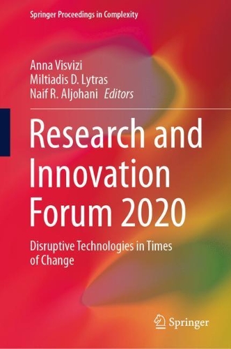 Research and Innovation Forum 2020: Disruptive Technologies in Times of Change. 2021 ed.