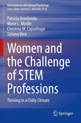 Women and the Challenge of STEM Professions: Thriving in a Chilly Climate. 2022 ed.