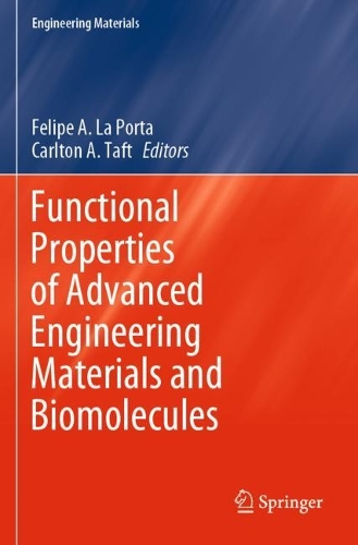 Functional Properties of Advanced Engineering Materials and Biomolecules. 2021 ed.