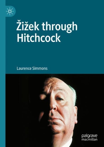 Zizek through Hitchcock. 2021 ed.