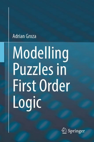Modelling Puzzles in First Order Logic. 1st ed. 2021