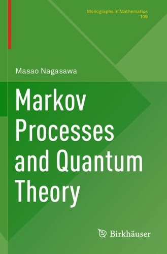 Markov Processes and Quantum Theory. 2021 ed.