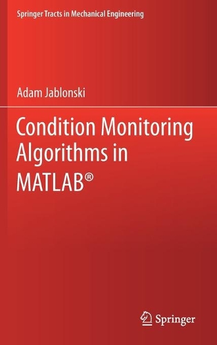Condition Monitoring Algorithms in MATLAB (R). 2021 ed.