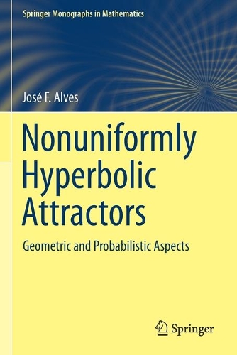Nonuniformly Hyperbolic Attractors: Geometric and Probabilistic Aspects. 2020 ed.