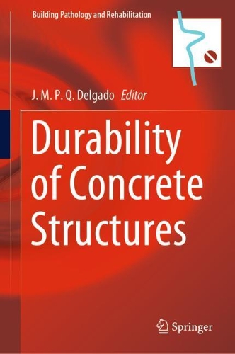 Durability of Concrete Structures. 2021 ed.
