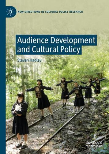 Audience Development and Cultural Policy.