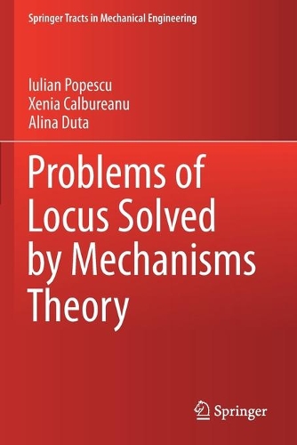 Problems of Locus Solved by Mechanisms Theory. 2021 ed.