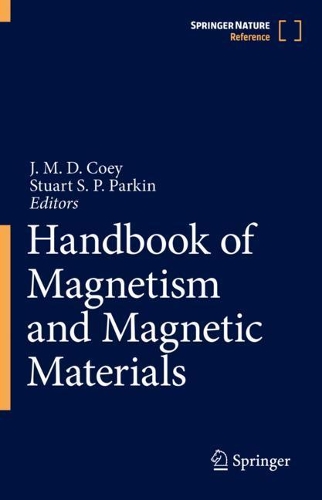 Handbook of Magnetism and Magnetic Materials. 1st ed. 2021