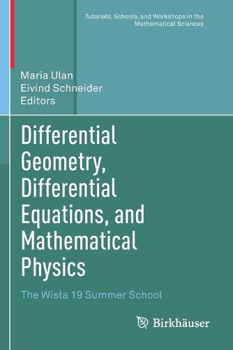 Differential Geometry, Differential Equations, and Mathematical Physics