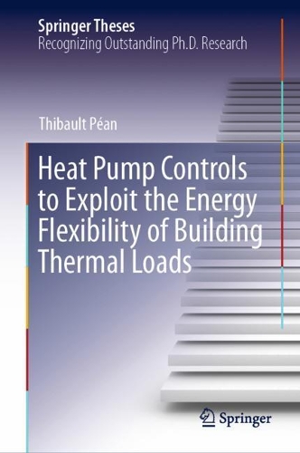 Heat Pump Controls to Exploit the Energy Flexibility of Building Thermal Loads. 2021 ed.