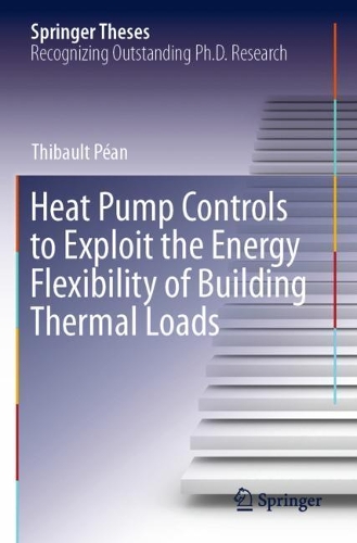 Heat Pump Controls to Exploit the Energy Flexibility of Building Thermal Loads. 2021 ed.