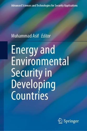 Energy and Environmental Security in Developing Countries.